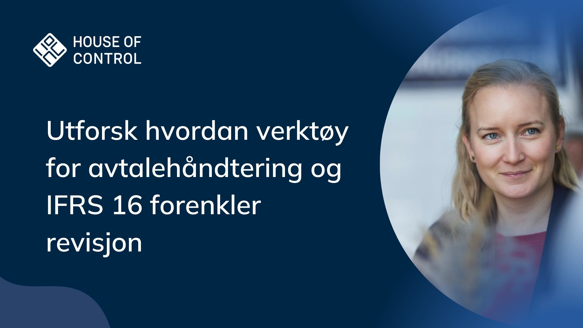 Utforsk hvordan verktøy for avtalehåndtering og IFRS 16 forenkler revisjon 
