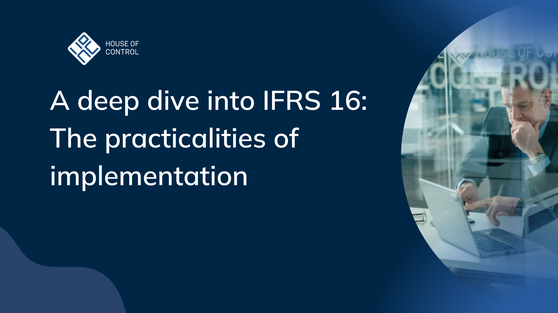 A deep dive into IFRS 16 The practicalitites of implementation (2)
