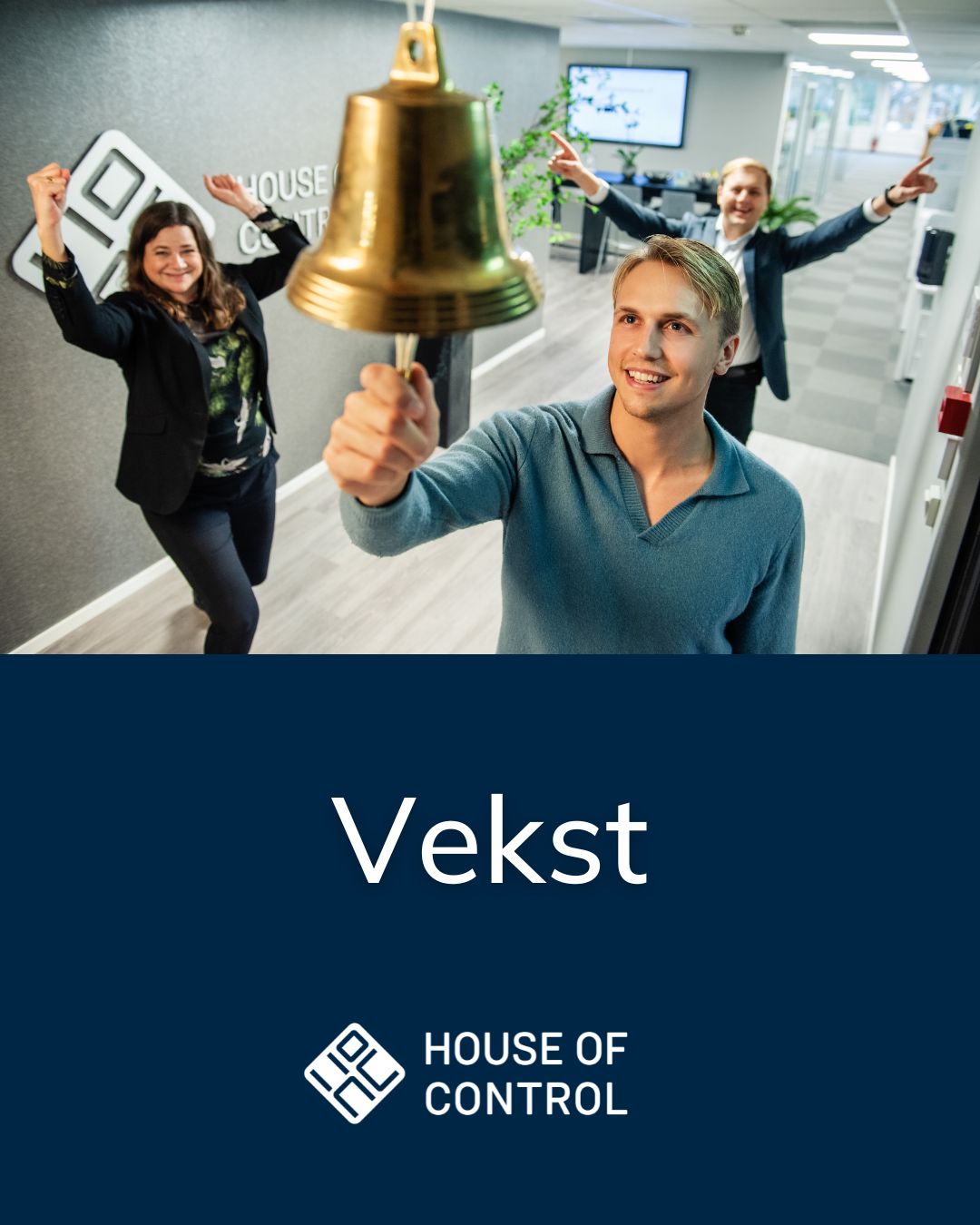 Om oss House of Control - Vekst Om oss House of Control - Vekst