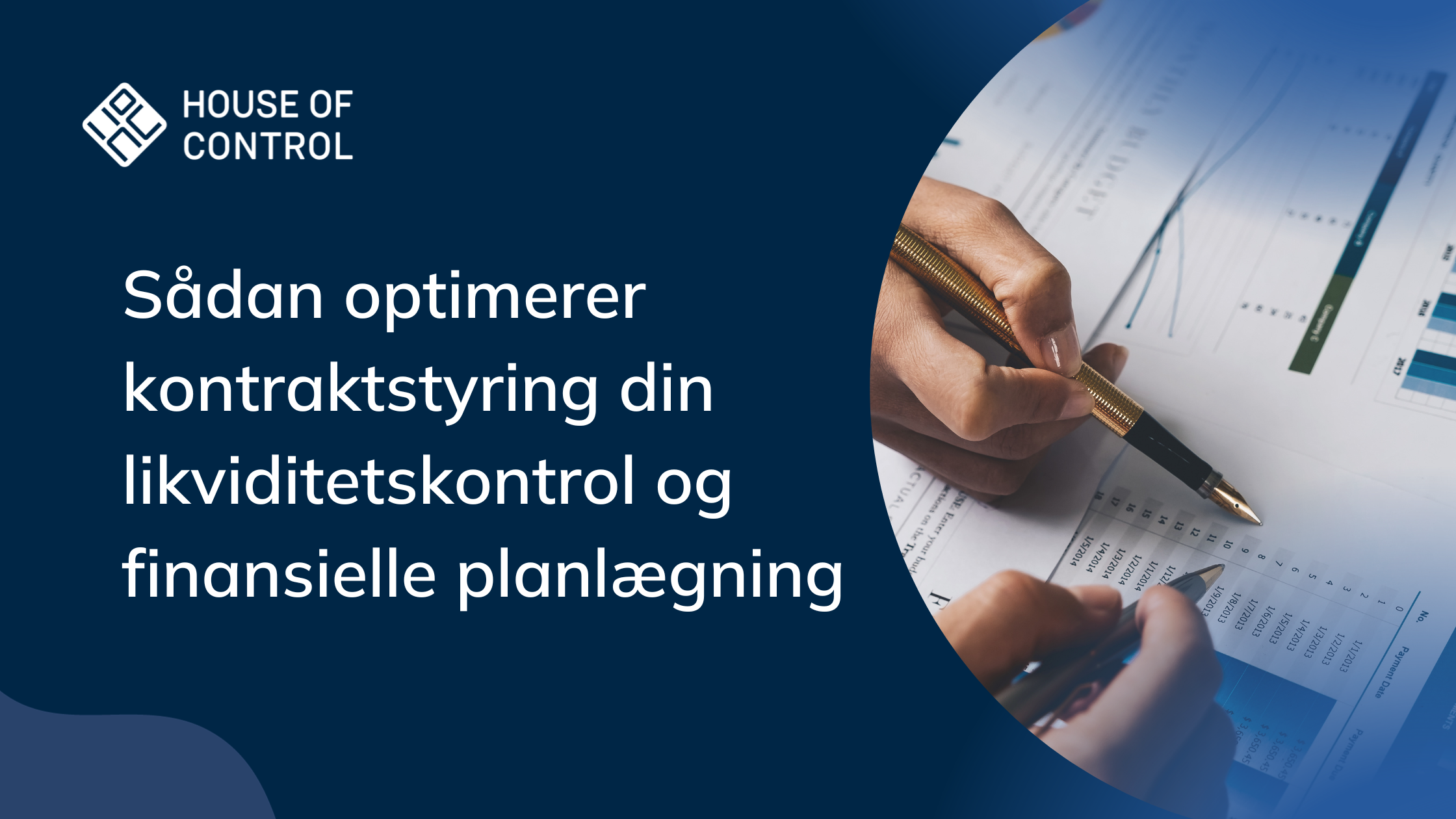 Sådan optimerer kontraktstyring din likviditetskontrol og finansielle planlægning-1