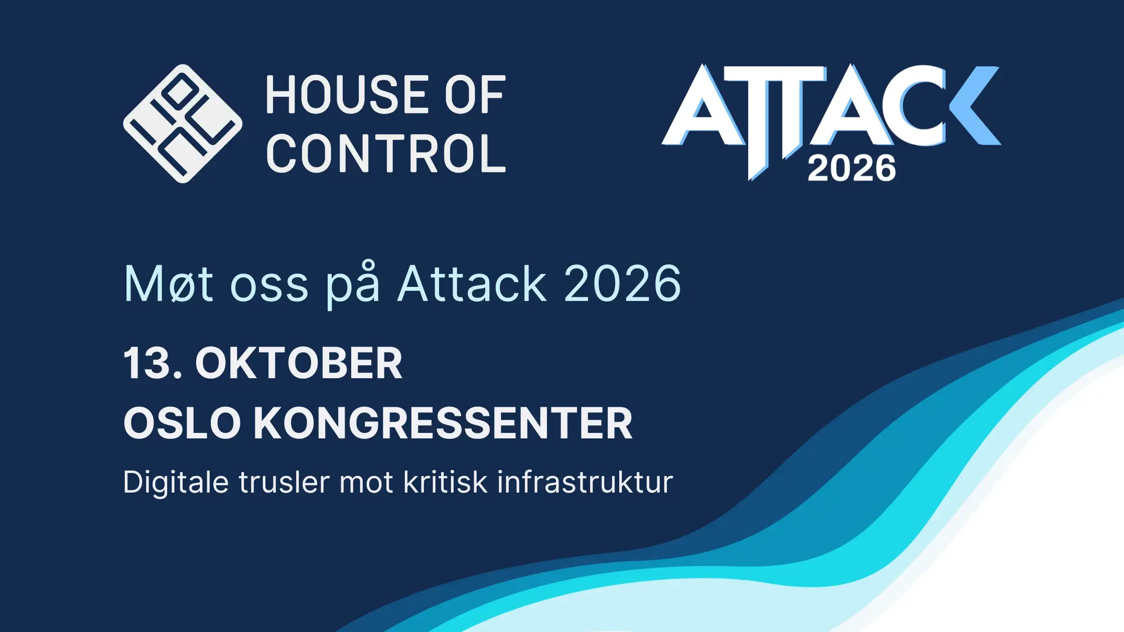 House of Control på Attack 2026: NIS2 krever kontroll på leverandørkjeden – er du klar?