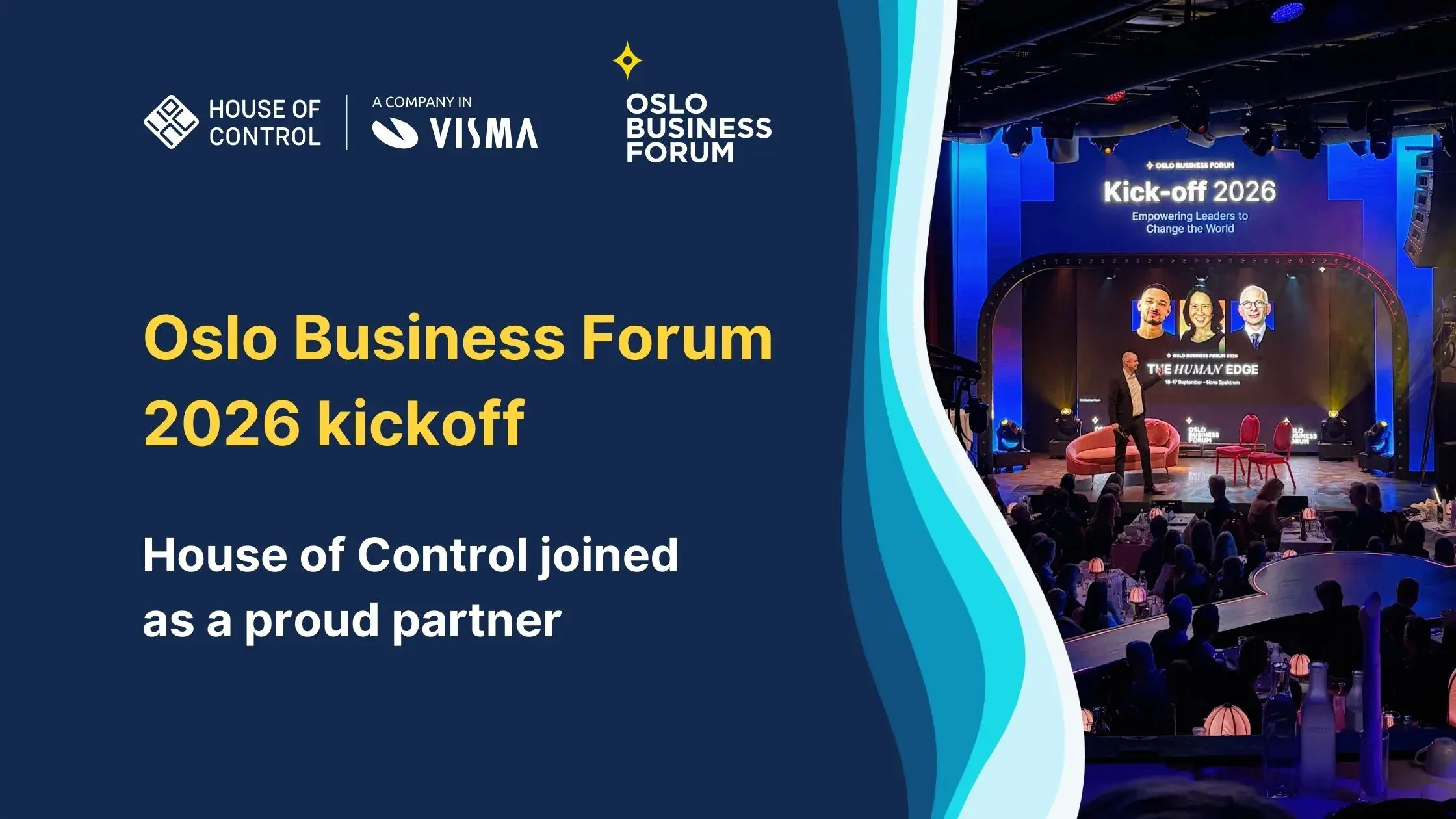 Oslo Business Forum 2026 kickoff: House of Control joined as a proud partner