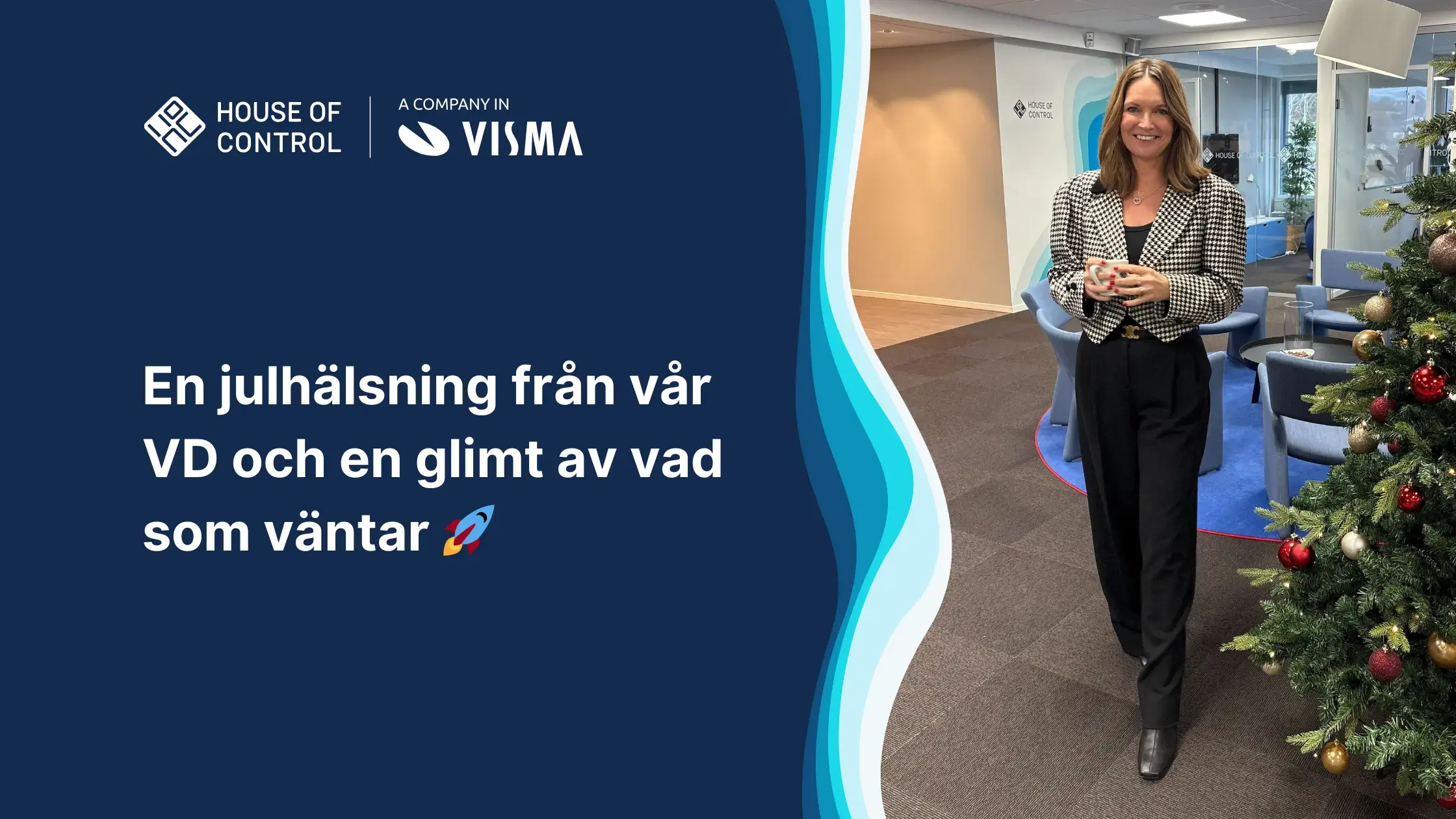 En julhälsning från vår VD och en glimt av vad som väntar